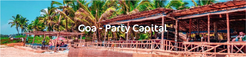 Goa – The Party Capital