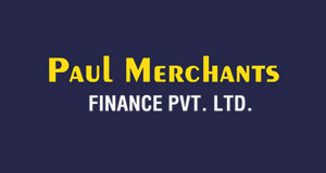 Paul Merchants Finance Pvt Ltd