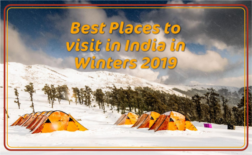 Best Places to Travel in winters in India – 2019